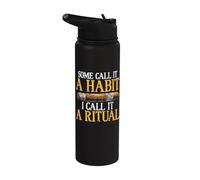 Some Call It A Habit I Call It A Ritual Cigar Stainless Steel Insulated Water Bottle