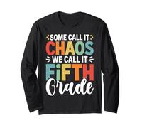 Some Call It Chaos Retro 5th Grade Teacher Appreciation Long Sleeve T-Shirt