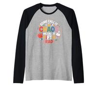 Some Call It Chaos We Call It Fifth Grade Teacher Humor Raglan Baseball Tee