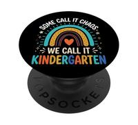 Some Call It Chaos We Call It Kindergarten PopSockets Adhesive PopGrip