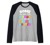 Some Call it Chaos we Call it Kindergarten Raglan Baseball Tee
