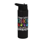 Some Call It Chaos We Call It Kindergarten Stainless Steel Insulated Water Bottle