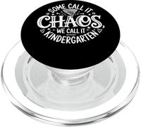 Some Call It Chaos We Call It Kindergarten Teacher Humor PopSockets PopGrip for MagSafe