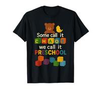 Some Call It Chaos We Call It Preschool Teachers Funny T-Shirt