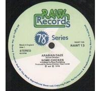 SOME CHICKEN - ARABIAN DAZE 12 INCH (12" SINGLE) UK RAW 1978