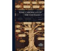 Some Chronicles of the Day Family