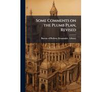 Some Comments on the Plumb Plan, Revised