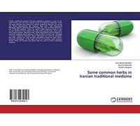 Some common herbs in Iranian traditional medicine