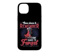 Some Dance To Remember Some Dance To Forget Dancer Case for iPhone 14 Plus