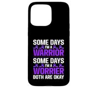 Some Days A Warrior Some Days A Worrier Neuropathy Case for iPhone 15 Pro Max