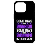 Some Days A Warrior Some Days A Worrier Neuropathy Case for iPhone 16 Pro