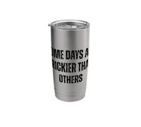 Some Days are Trickier Than Others Funny Statement Stainless Steel Insulated Tumbler