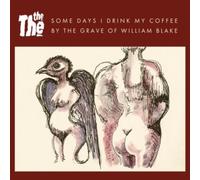 SOME DAYS I DRINK MY COFFEE BY THE GRAVE OF WILLIAM BLAKE - Vinyl Record - J3z