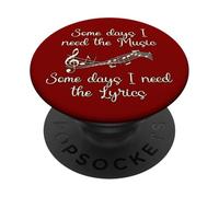 Some Days I Need The Music Some Days I Need The Lyrics PopSockets Adhesive PopGrip