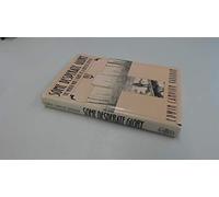 Some Desperate Glory: The World War I Diary of a British Officer, 1917