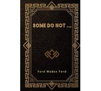 Some Do Not ...