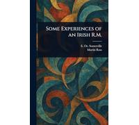 Some Experiences of an Irish R.M.