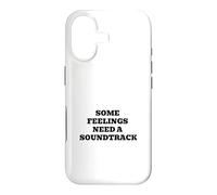 Some Feelings Need A Soundtrack Case for iPhone 17