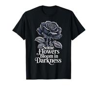 Some Flowers Bloom in Darkness Gothic Rose T-Shirt
