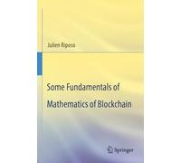 Some Fundamentals of Mathematics of Blockchain
