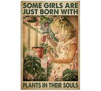 Some Girls Are Just Born With Plants In Their Souls Retro Metal Tin Sign Vintage Aluminum Sign For Home Coffee Wall Decor Metal Tin Sign 6x8 Inch