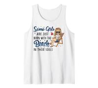 Some Girls are Just Born with The Beach in Their Souls Tank Top