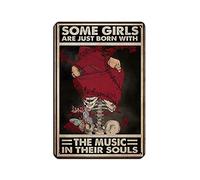 Some Girls Are Just Born with The Music in Their Souls Skeleton Poster Retro Poster Metal Tin Sign Chic Art Retro Iron Painting Bar People Cave Cafe Family Garage Poster Wall Decoration 8x12inch(20x30