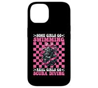 Some Girls Go Swimming Real Girls Go Scuba Diving Diver Case for iPhone 14