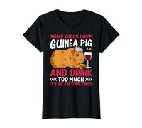 Some Girls Love Guinea Pig and Drink Too Much - Guinea Pig T-Shirt