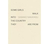 Some Girls Walk into the Country They Are From