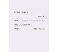 Some Girls Walk into the Country They Are From