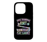 Some Grandmas Knit Real Grandmas Play Clarinet Case for iPhone 14 Pro