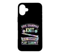 Some Grandmas Knit Real Grandmas Play Clarinet Case for iPhone 16 Plus