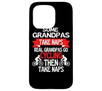 Some Grandpas Take Naps Real Grandpas Go Cycling Case for iPhone 15 Pro