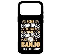 Some Grandpas Take Naps Real Grandpas Play Banjo Take A Nap Case for iPhone 17 Pro Max