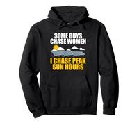 Some Guys Chase Women I Chase Peak Sun Hours Solar Pullover Hoodie