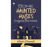 Some Haunted Houses of England Wales (Edition1st)