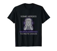 Some Heroes Wear Headphones to Mute Chaos Graphic T-Shirt