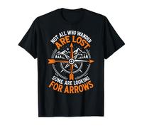 Some Hikers Look for Arrows Archery Archery T-Shirt