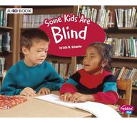 Some Kids Are Blind: A 4D Book (Understanding Differences)