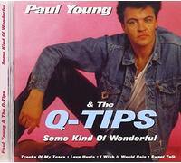 Some Kind of Wonderful by Paul Young & the Q-Tips