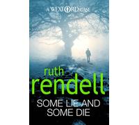 Some Lie And Some Die