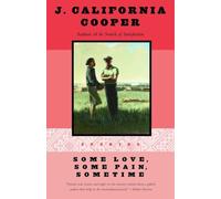 Some Love, Some Pain, Sometime: Stories