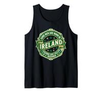 Some Men are Born in Ireland Legends are Called Irishmen Tank Top