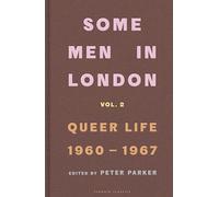 Some Men In London – Queer Life, 1960-1967 – Penguin Books