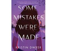 Some Mistakes Were Made – A Debut YA Romance About Childhood Friends, Betrayal, and Second Chances