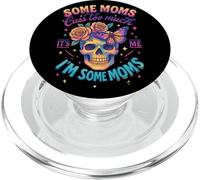 Some Moms Cuss Too Much It's Me I'm Some Moms PopSockets PopGrip for MagSafe