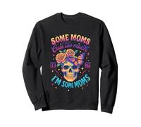 Some Moms Cuss Too Much It's Me I'm Some Moms Sweatshirt