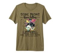 Some Moms Have Tattoos Pretty Eyes Thick Thighs Messy Bun Premium T-Shirt