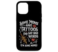 Some Moms Have Tattoos Say Bad Words Funny Mom Case for iPhone 12/12 Pro